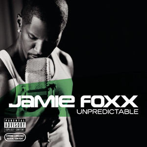 Écouter "Can I Take U Home - Main" de Jamie Foxx