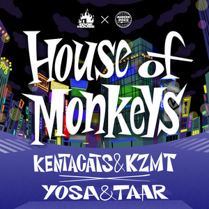 YOSA & TAARとKENTACATS & KZMTによるコラボ曲“House of Monkeys”リリース