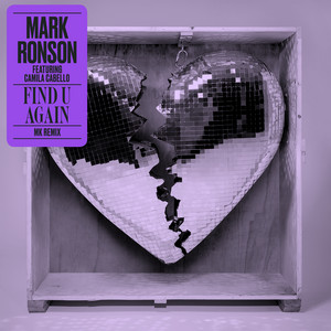 Écouter "Find U Again - MK Remix" de Mark Ronson