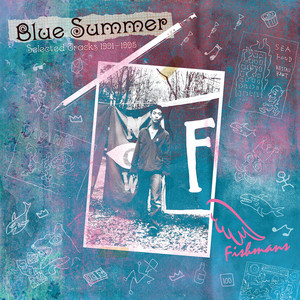 Fishmans | BLUE SUMMER～Selected Tracks 1991－1995～
