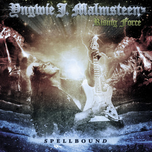 Écouter "Spellbound" de Yngwie Malmsteen