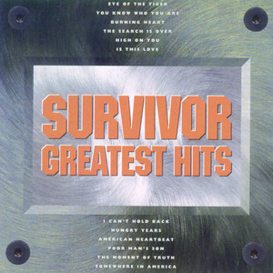 Écouter "Hungry Years" de Survivor