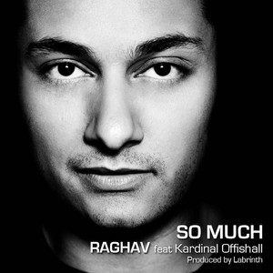 Écouter "So Much" de Kardinal Offishall