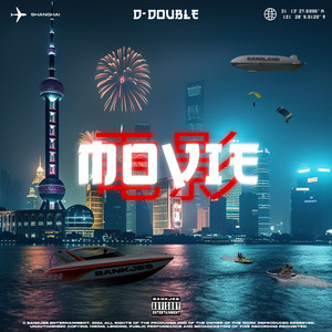 Écouter "Movie" de D-Double
