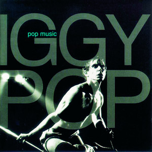 Écouter "I'm Bored" de Iggy Pop
