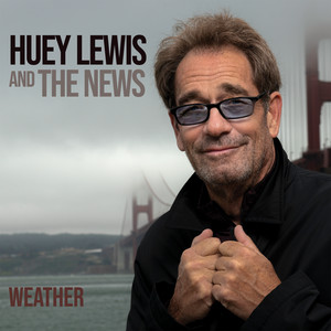 Écouter "I Am There For You" de Huey Lewis & The News