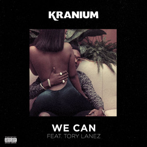 Écouter "We Can" de Tory Lanez
