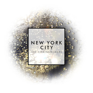 Écouter "New York City" de The Chainsmokers