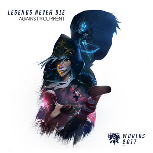 Écouter "Legends Never Die" de League of Legends