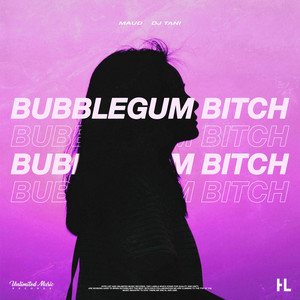 Écouter "Bubblegum Bitch - Techno" de MAUD