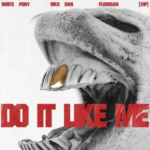 Do It Like Me - VIP