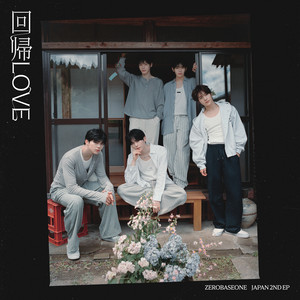 ZEROBASEONE 回帰LOVE Japonya ikinci EP kapağı