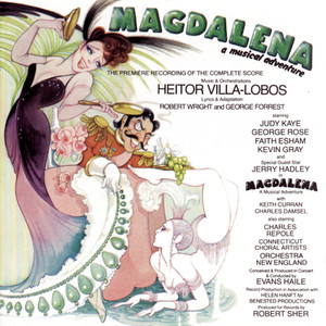 Magdalena – Studio Cast Recording 1990 - The Official Masterworks