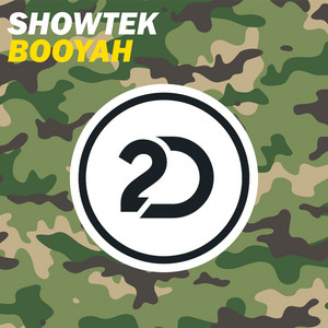 Écouter "Booyah" de Showtek