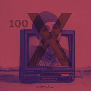 100x cover art — Bobby Kiingh
