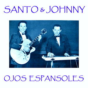 Écouter "I Only Have Eyes for You" de Santo & Johnny