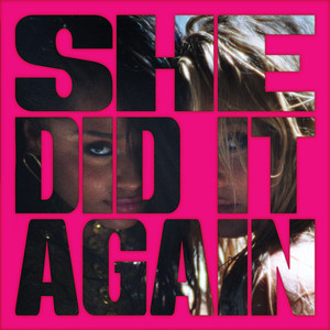 Écouter "SHE DID IT AGAIN" de Zara Larsson