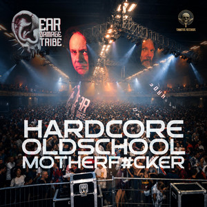 Cover van Hardcore oldschool motherf#cker