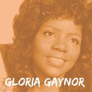 Écouter "First Be a Woman" de Gloria Gaynor