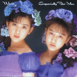 WINK / ESPECIALLY FOR YOU 優しさにつつまれて [LP - R25R-3501