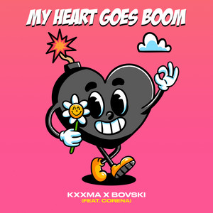 Écouter "My Heart Goes Boom" de KXXMA