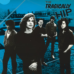 Écouter "Small Town Bringdown" de The Tragically Hip
