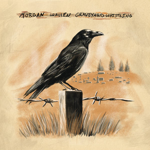 Cover artwork for Graveyard Whistling by Morgan Wallen