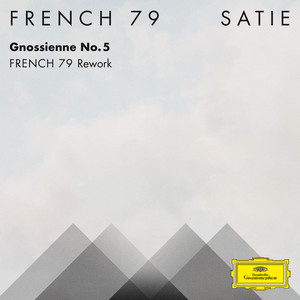 Écouter "Gnossienne No. 5 - French 79 Rework (FRAGMENTS / Erik Satie)" de French 79