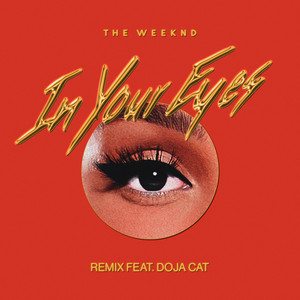 Écouter "In Your Eyes- Remix" de Doja Cat