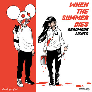 Écouter "When The Summer Dies" de deadmau5