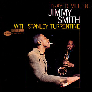 Jimmy Smith - Prayer's Meetin' (1963)｜ジャズバード