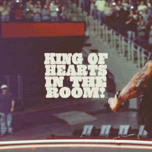 Cover artwork for KING OF HEARTS - IN THE ROOM! by Brandon Lake