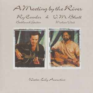 Ry Cooder, Vishwa Mohan Bhatt Tracks & Reviews | AllMusic