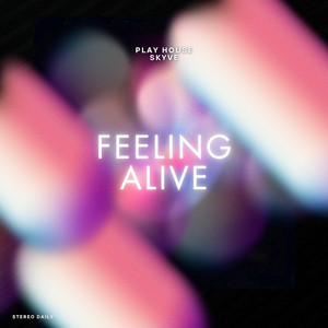 Feeling Alive