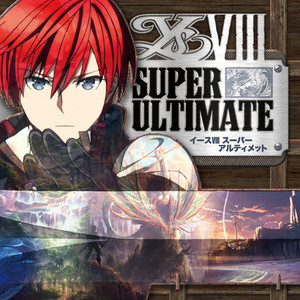 Ys VIII SUPER ULTIMATE | 日本ファルコム 公式サイト