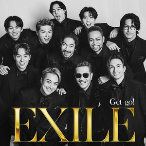 Get-go! | EXILE TRIBE Wiki | Fandom