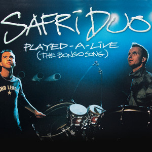 Écouter "Played-A-Live (The Bongo Song)" de Safri Duo