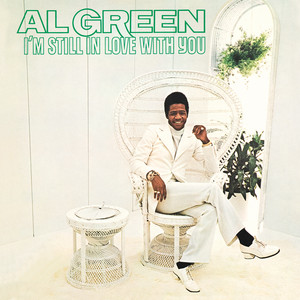 Al Green - I'm Still In Love With You (50th Anniv. Green Smoke