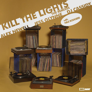 Écouter "Kill The Lights- Audien Remix" de Nile Rodgers
