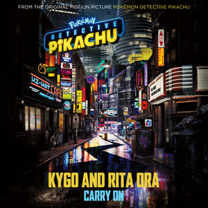 Écouter "Carry On (from the Original Motion Picture "POKÉMON Detective Pikachu")" de Kygo