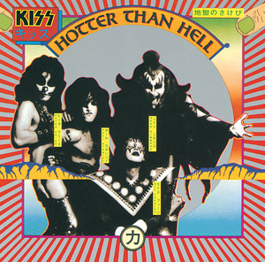 Écouter "Hotter Than Hell" de KISS