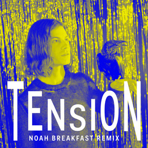 Écouter "Tension - Noah Breakfast Remix" de BØRNS