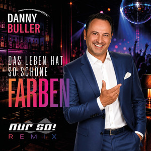 Cover von Das Leben hat so schöne Farben - Nur So! Remix