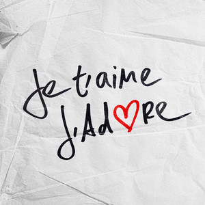 Обкладинка: Je T'aime, J'adore (Ukrainian Version)