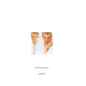 March 1986: Pet Shop Boys Debut with PLEASE | Rhino