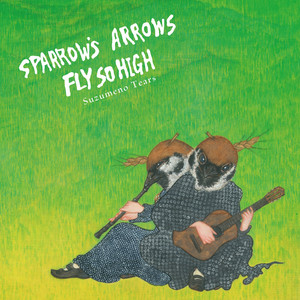 レア!新品!すずめのティアーズ LP レコード すずめのティアーズ / SPARROW'S ARROWS FLY SO HIGH / LP | Record CD