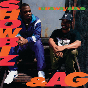 SHOWBIZ & A.G. / RUNAWAY SLAVE (REISSUE) [2LP - 828337.1]：HIP HOP