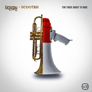 Écouter "For Those About To Rave" de Scooter