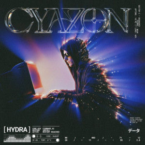 Écouter "HYDRA" de Cyazon