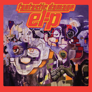Rediscover El-P's Debut Solo Album 'Fantastic Damage' (2002) | Tribute